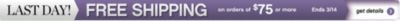 Final Day! Free shipping on orders of $75 or more!