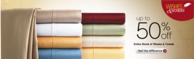 Up to 50% off Entire Stock of Sheets & Towels on Sale