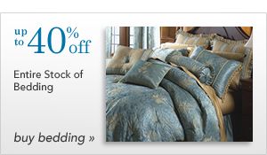 Up to 40% off Entire Stock of Bedding