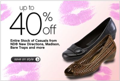 Up to 40% off Entire Stock casuals from ND&reg; New Directions, Madison, Bare Traps and more