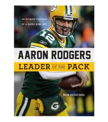 Triumph Books Aaron Rodgers: Leader of the Pack