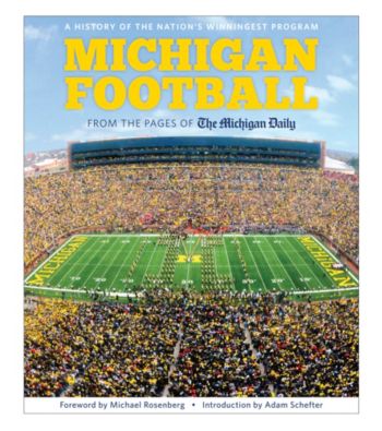Triumph Books Michigan Football: The History of the Nation's Winningest Program