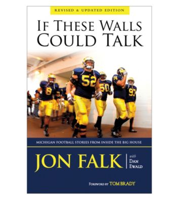 Triumph Books If These Walls Could Talk: Michigan Football Stories from Inside the Big House