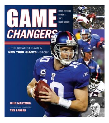 Triumph Books Game Changers: The Greatest Plays in New York Giants History