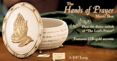 Hands Of Prayer Heirloom Porcelain Prayer Music Box - Limited-Edition Heirloom Porcelain&reg; Prayer Music Box! Swarovski Crystals, 22K Gold and Image of "The Praying Hands!"