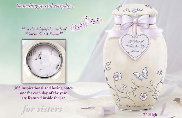 Click here to buy A Year Of Wishes For My Sister Porcelain Musical Ginger Jar by Ardleigh Elliott.