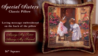 Sandra Kuck Special Sisters Decorative Pillow: Perfect Sister Gift - Exclusive Decorative Pillow with Sister Art Showcases Heartwarming Images from Artist Sandra Kuck! A Perfect Gift for Sisters!