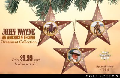 John Wayne, An American Legend Ornament Collection: Collectible Christmas Ornaments - Exclusive John Wayne&reg; Christmas Ornament Collection Celebrates a True American Legend and Brightens Your Christmas Decor!