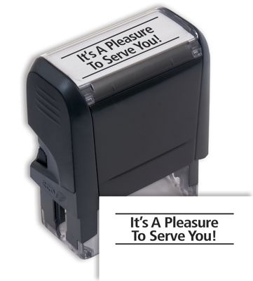 Its A Pleasure To Serve You! Stamp - Self-Inking