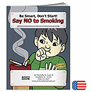 8 x 10 1/2 Say No To Smoking Coloring Book