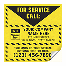 5 x 5 For Service Call Label, Yellow with Safety Border, Vinyl