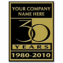 Our Anniversary Signs are the right size to make maximum impact, yet they are compact enough to fit on almost any wall. Quality Construction! These Window Signs are made of heavy vinyl material.