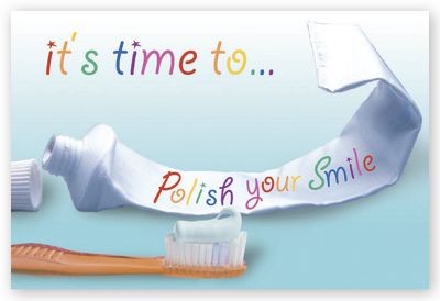 4 1/4  X 5 1/2 Dental Laser Postcards, It’s Time to Polish your Smile