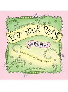 eat your peas for new moms