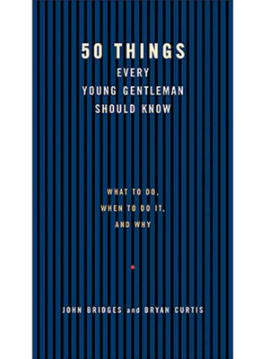 50 things every gentleman should know