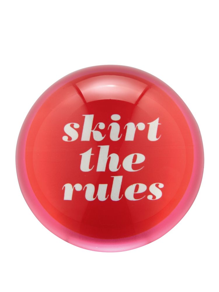 say the word ''skirt the rules'' paper weight