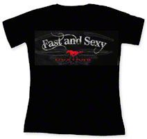 Fast and Sexy T-shirt - Women