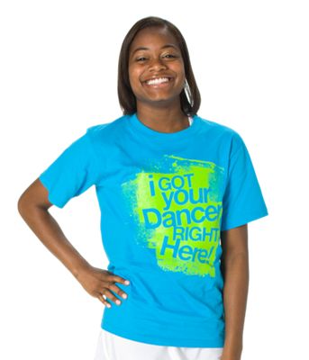 I Got Your Dancer Teal Tee
