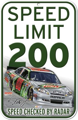 Dale Earnhardt Jr 88 Diet Mountain Dew Traffic Sign