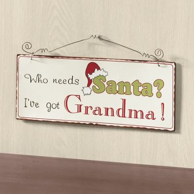 Sign, Who Needs Santa?