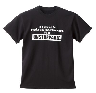 Unstoppable Tee Shirt