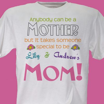 Anybody Can Be A Mother Tee