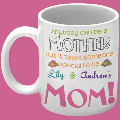 Anybody Can Be A Mother Mug
