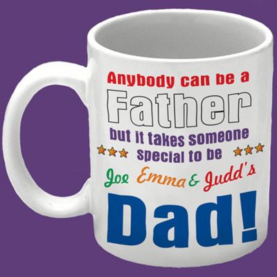Anybody Can Be A Father Mug
