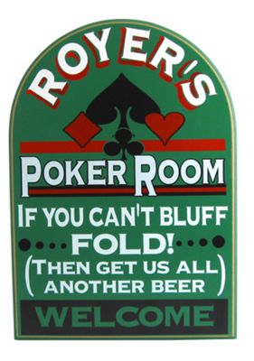 If You Cant Bluff Poker Room Sign