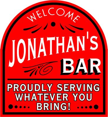 Proudly Serving Whatever You Bring Sign