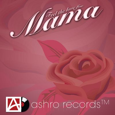 Feel the Love for Mama