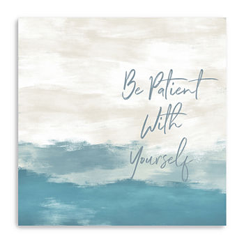 Be Patient Giclee Canvas Art