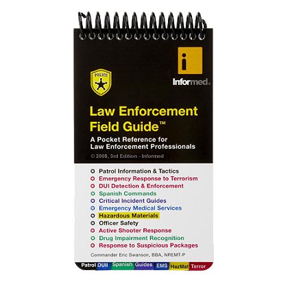 Informed Guides Law Enforcement Field Guide