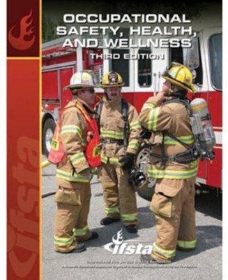 IFSTA Occupational Safety, Health, and Wellness Book, 3rd Edition